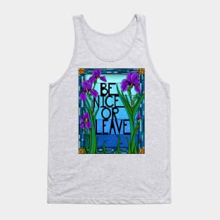 Be Nice or Leave Tank Top